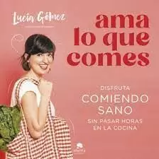 PACK AMA LO QUE COMES + IMAN PARA LA NEVERA