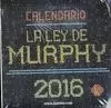 CALENDARIO LEY MURPHY 2016