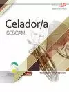 CELADOR/A (SESCAM). TEMARIO Y TEST COMÚN