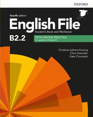 ENGLISH FILE B2.2 STUDENTS BOOK AND WORKBOOK WITH KEY FOURTH EDITION 2020
