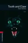 TOOTH AND CLAW SHORT STORIES (OB3 CEFR B1)