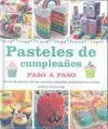 PASTELES DE CUMPLEAÑOS PASO A PASO
