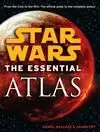STAR WARS. THE ESSENTIAL ATLAS