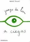 JUEGO LEER A CIEGAS - VAMOS A JUGAR