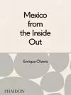 MEXICO FORM THE INSIDE OUT
