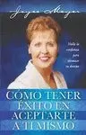 COMO TENER EXITO EN ACEPTARTE A TI MISMO