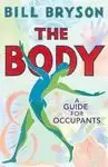 THE BODY. A GUIDE FOR OCCUPANTS