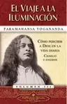 VIAJE A LA ILUMINACIÓN (CHARLAS Y ENSAYOS 3)