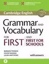 GRAMMAR AND VOCABULARY FOR FIRST AND FIRST FOR SCHOOLS WITH ANSWERS AND AUDIO