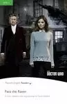 DOCTOR WHO: FACE THE RAVEN BOOK (PR3+ CD)