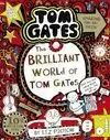 TOM GATES 1 THE BRILLIANT WORLD OL TOM GATES