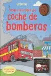 JUEGA CON EL COCHE DE BOMBEROS
