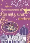 CUENTOS ILUSTRADOS DE LAS MIL Y UNA NOCHES