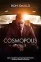 COSMOPOLIS FILM TIE IN