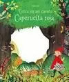 CAPERUCITA ROJA. ENTRA EN EL CUENTO
