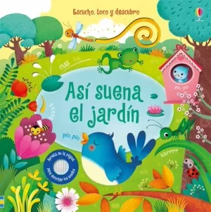 ASI SUENA EL JARDÍN (SONIDOS)
