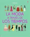 MODA A TRAVES DE LOS TIEMPOS, LA