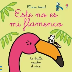ESTE NO ES MI FLAMENCO (TOCA TEXTURAS)
