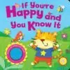 IF YOU'RE HAPPY AND YOU KNOW IT (2ED)