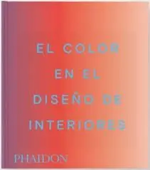 COLOR EN EL DISEÑO DE INTERIORES