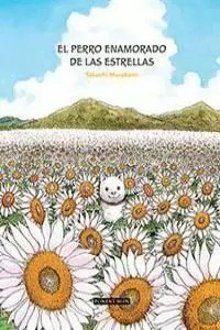 PERRO ENAMORADO DE LAS ESTRELLA, EL