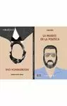 DESOBEDIENCIA CIVIL / LA MUERTE DE LA POLITICA