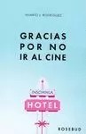 GRACIAS POR NO IR AL CINE