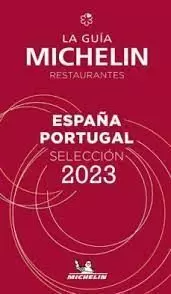 GUÍA MICHELIN ESPAÑA PORTUGAL 2023 (ROJA RESTAURANTES)