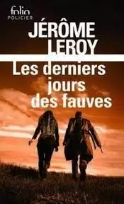 LES DERNIERS JOURS DES FAUVES