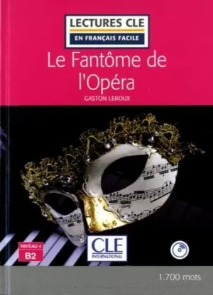 LE FANTÔME DE L'OPÉRA +CD B2
