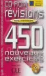 CD-ROM REVISIONS 450 NIVEAU NOUVEAUX EXERCICES. INTERMEDIAIRE
