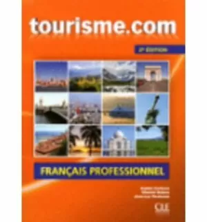 TOURISME.COM LIVRE DE L'ÉLÈVE (+CD AUDIO) 2ED