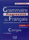 GRAMMAIRE PROGRESSIVE DU FRANÇAIS INTÉRMEDIAIRE CORRIGÉS