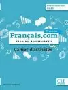 FRANÇAIS.COM DÉBUTANT A1-A2 CAHIER D'ACTIVITÉS