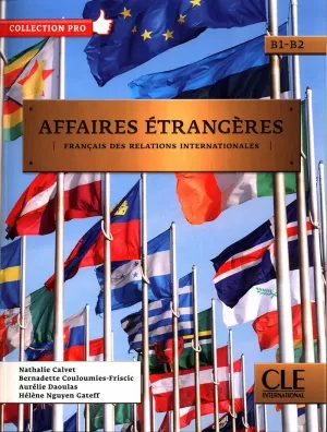 AFFAIRES ÉTRANGÈRES LIVRE TOUT EN UN B1 B2