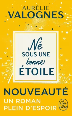 NE SOUS UNE BONNE ÉTOILEE
