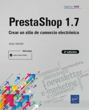 PRESTASHOP 1.7 2ª EDICION CREAR UN SITIO COMERCIO ELECTRONI