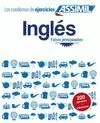 INGLÉS FALSOS PRINCIPIANTES (CUADERNO DE EJERCICIOS )