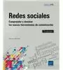 REDES SOCIALES (2ªED.) COMPRENDER Y DOMINAR LAS NUEVAS HERRA