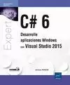C# 6. DESARROLLE APLICACIONES WINDOWS CON VISUAL STUDIO 2015