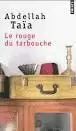 LE ROUGE DU TARBOUCHE
