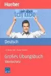GROBES UBUNGSBUCH WORTSCHATZ