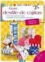 GRAN DESFILE DE CAJITAS. MOTIVOS CLÁSICOS