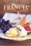 FRANCIA. LA COCINA MEDITERRANEA