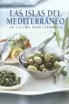 ISLAS DEL MEDITERRANEO. LA COCINA MEDITERRANEA