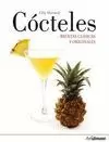 COCTELES. RECETAS CLASICAS Y ORIGINALES.