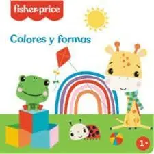 COLORES Y FORMAS (FISHER PRICE)