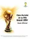 COPA MUNDIAL DE LA FIFA  BRASIL 2014