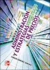 ADMINISTRACION Y ESTRATEGIAS DE PRECIOS