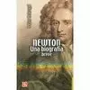 NEWTON. UNA BIOGRAFÍA BREVE
